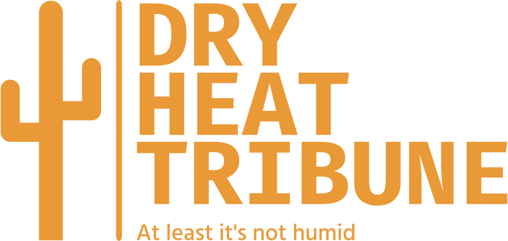 Dry Heat Tribune